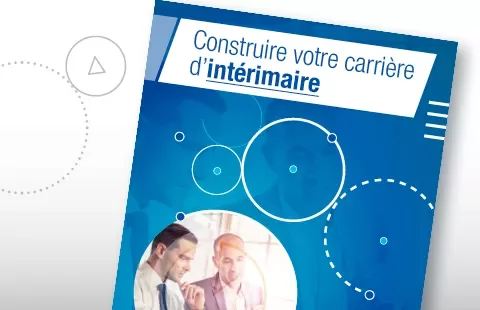 Brochure bleue sur la construction d'une carrière intérimaire.